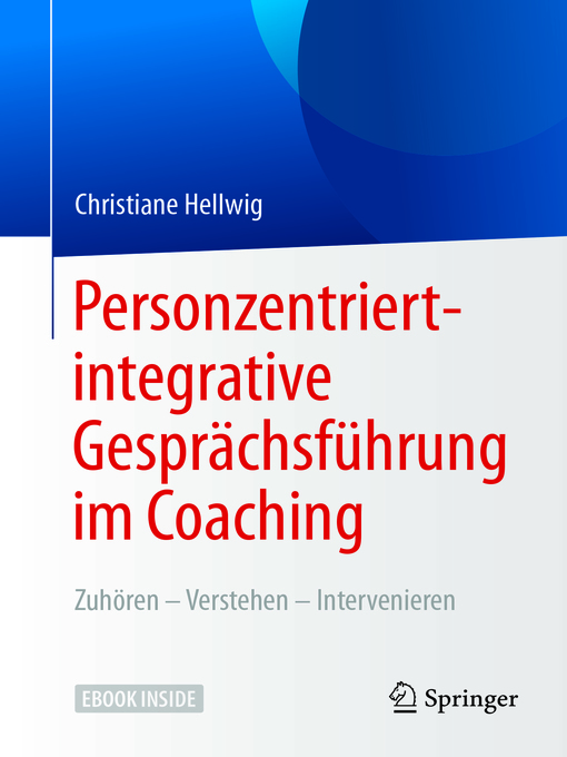 Title details for Personzentriert-integrative Gesprächsführung im Coaching by Christiane Hellwig - Available